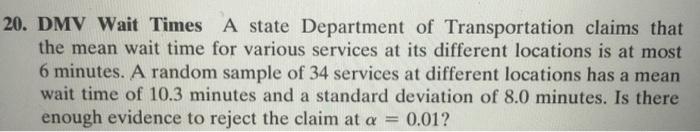 Solved 20. DMV Wait Times A state Department of | Chegg.com