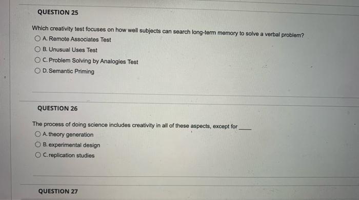 Solved QUESTION 25 Which creativity test focuses on how well | Chegg.com