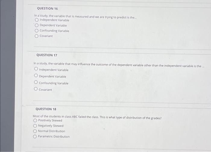 Solved QUESTION 16 In a study, the variable that is measured | Chegg.com