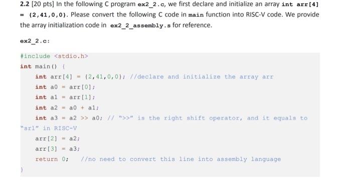 Solved 2.2 [20 pts] In the following C program ex2_2.c, we | Chegg.com