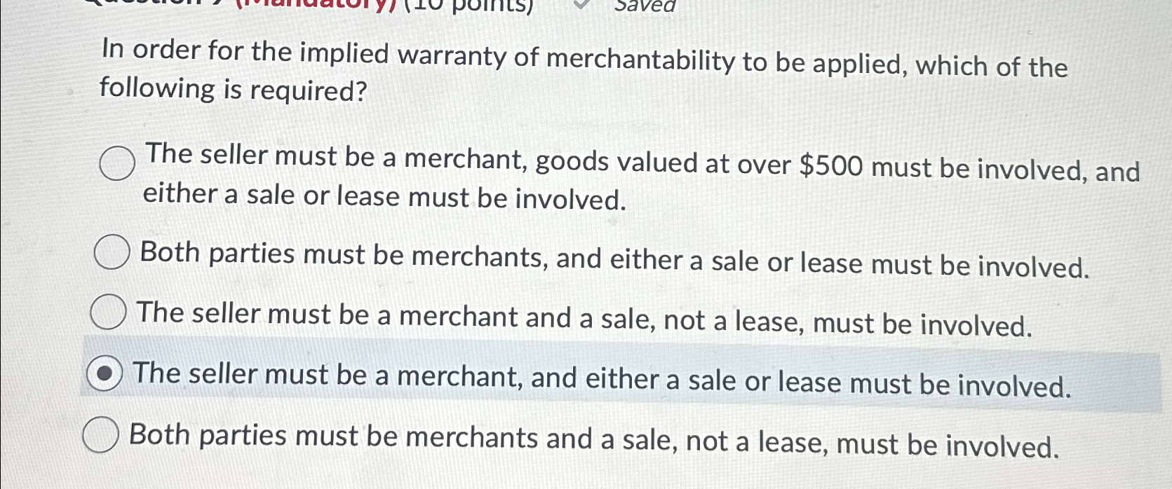 Solved In order for the implied warranty of merchantability