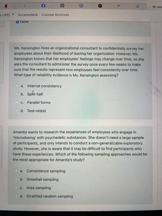 Ms. Kensington hires an organizational consultant to confidentially survey her employees about their likelihood of leaving he