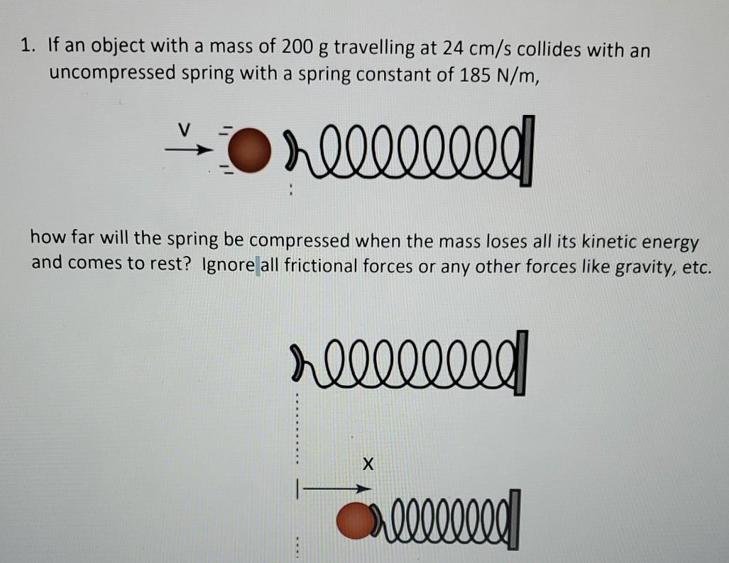 Solved 1. If an object with a mass of \( 200 \mathrm{~g} \) | Chegg.com