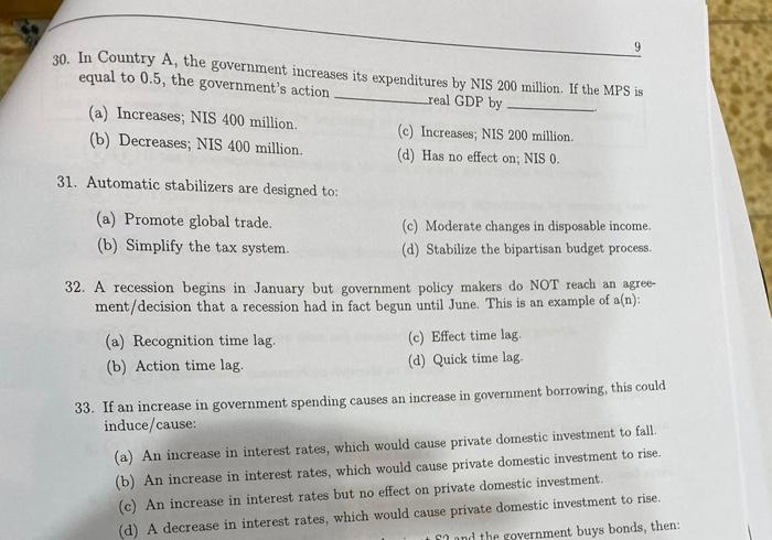 Solved 30. In Country A, the government increases its | Chegg.com