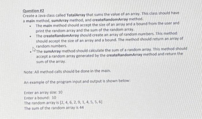 Solved Question #Z2 Create a Java class called TotalArray | Chegg.com