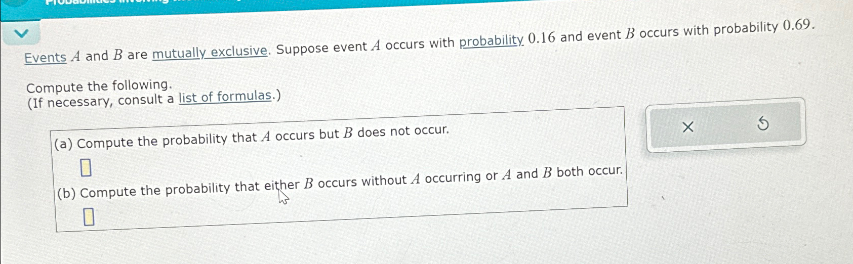 Solved Events A and B ﻿are mutually exclusive. Suppose event | Chegg.com