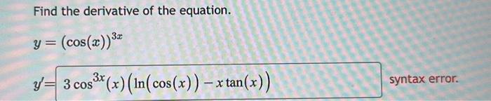 Solved Find the derivative of the equation. | Chegg.com