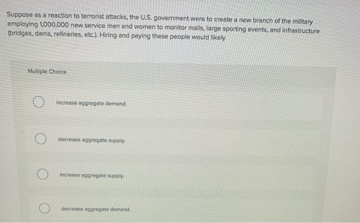 Solved A decrease in regulation will cause Multiple Choice | Chegg.com