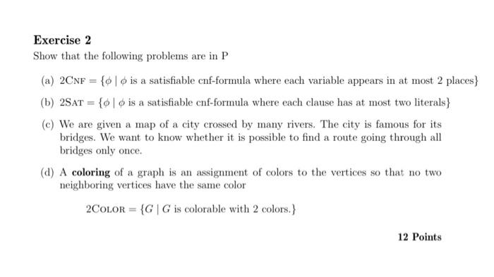 Solved Exercise 2 Show That The Following Problems Are In P | Chegg.com