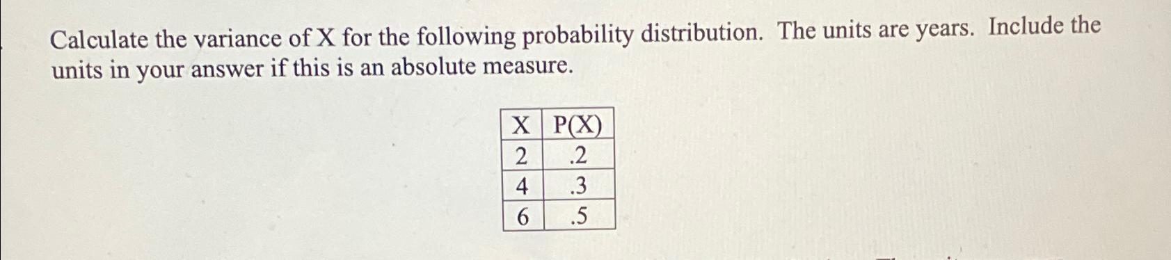 Solved Calculate the variance of x ﻿for the following | Chegg.com