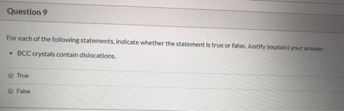 Solved Question 8 For Each Of The Following Statements, | Chegg.com