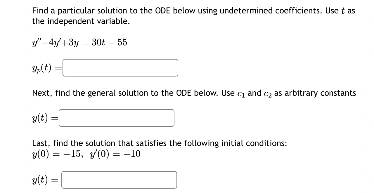 Solved Find A Particular Solution To The Ode Below Using Chegg