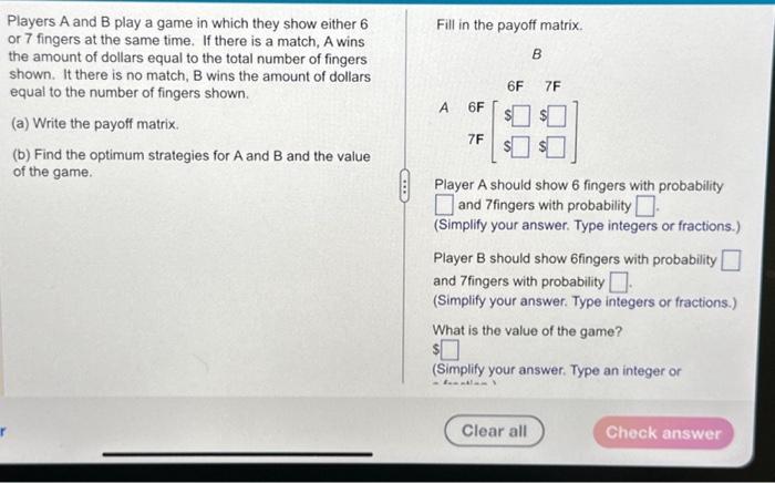 Solved Players A And B Play A Game In Which They Show Either | Chegg.com