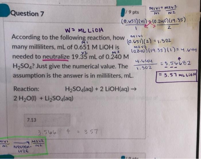 Solved / 9 pts N2 2 Question 7 MIVI = M2V2 NI (0.651)(v0 = | Chegg.com