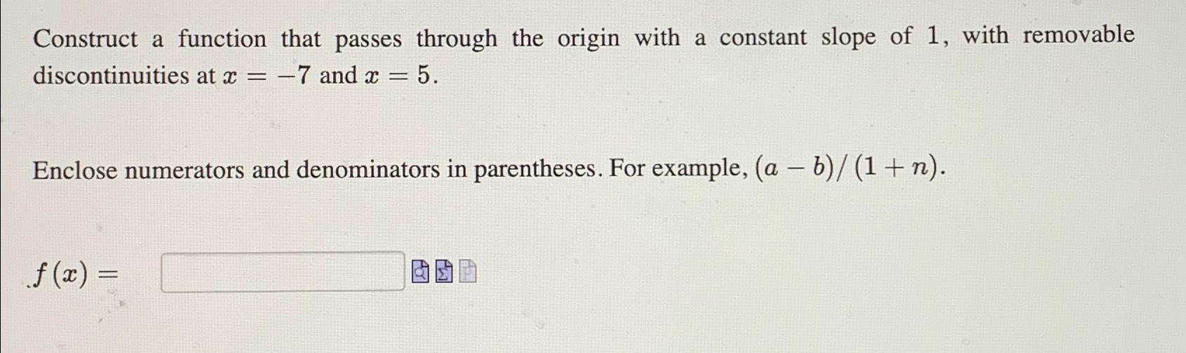 Solved Construct a function that passes through the origin | Chegg.com