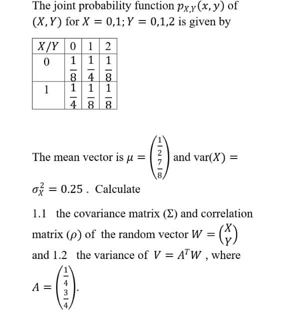 Solved The joint probability function pX,Y(x,y) of (X,Y) for | Chegg.com
