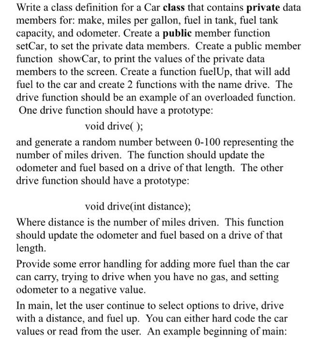 Solved Write a class definition for a Car class that | Chegg.com