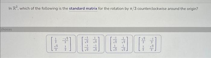 Solved In Q2, which of the following is the standard matrix | Chegg.com