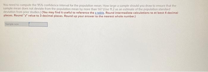 Solved You need to compute the 95% confidence interval for | Chegg.com