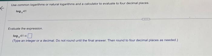 Use common logarithms or natural logarithms and a | Chegg.com