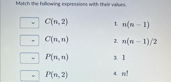 Solved Match the following expressions with their values. | Chegg.com