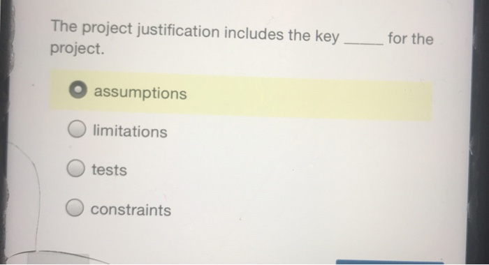 Solved The project justification includes the key project. | Chegg.com