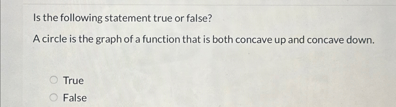 Solved Is the following statement true or false?A circle is | Chegg.com
