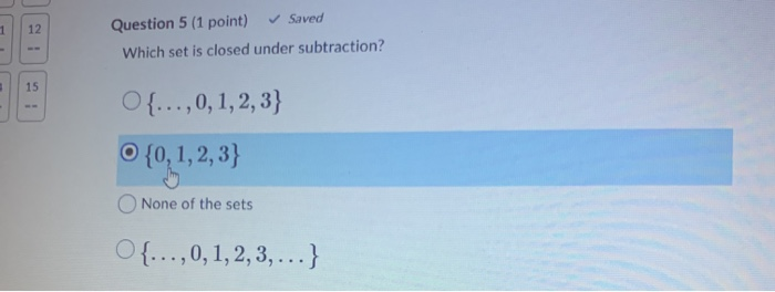 Solved Question 5 (1 Point) Saved Which Set Is Closed Under | Chegg.com Solved Question 5 (1 Point) Saved Which Set Is Closed Under | Chegg.com