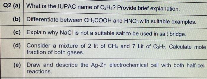 Solved Q2 a What is the IUPAC name of C2H4 Provide brief