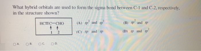 Solved What hybrid orbitals are used to form the sigma bond | Chegg.com