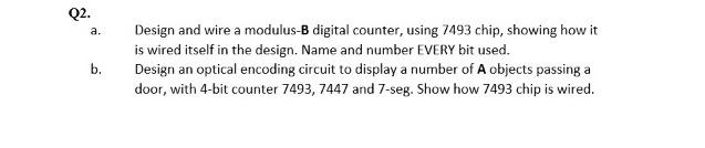 Q2. a. Design and wire a modulus-B digital counter, | Chegg.com