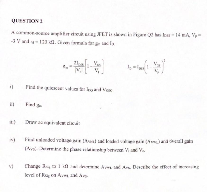 Solved QUESTION 2 A common-source amplifier circuit using | Chegg.com