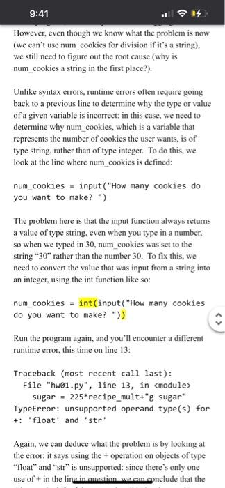 However, even though we know what the problem is now (we cant use num_cookies for division if its a string), we still need 