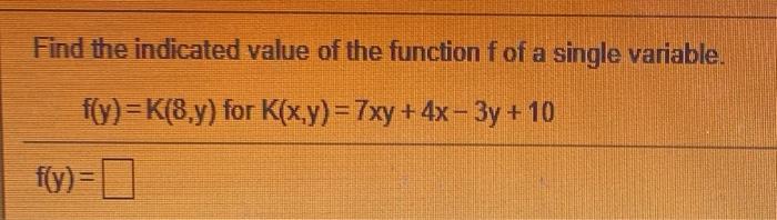 Solved Find the indicated value of the function fof a single | Chegg.com
