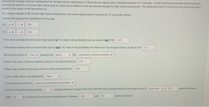 Suppose the average national reading level for all high school sophomores is 150 words per minute, with a standard deviation 