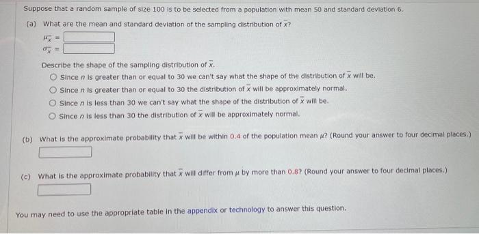Solved Suppose that a random sample of size 100 is to be | Chegg.com