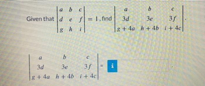 Given that \( \left|\begin{array}{lll}a & b & c \\ d & e & f \\ g & h & i\end{array}\right|=1 \), find \( \left|\begin{array}