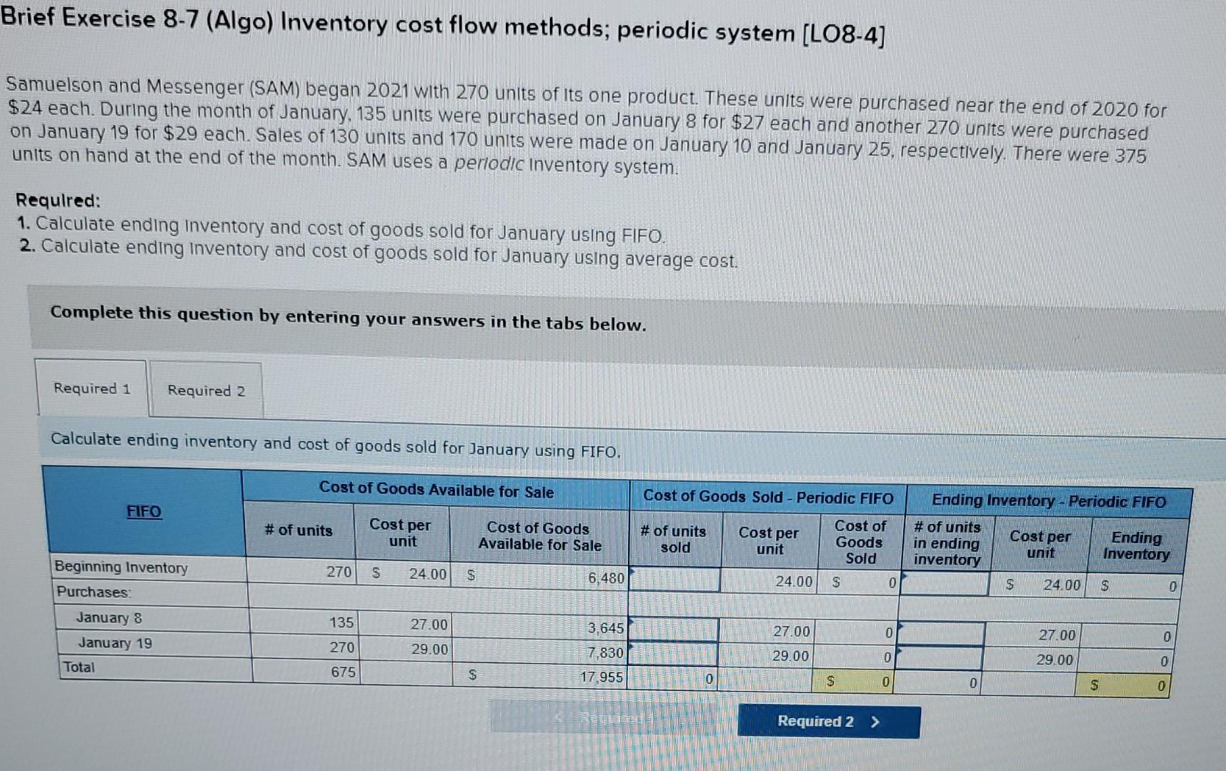 Solved Brief Exercise 8-7 (Algo) Inventory cost flow | Chegg.com