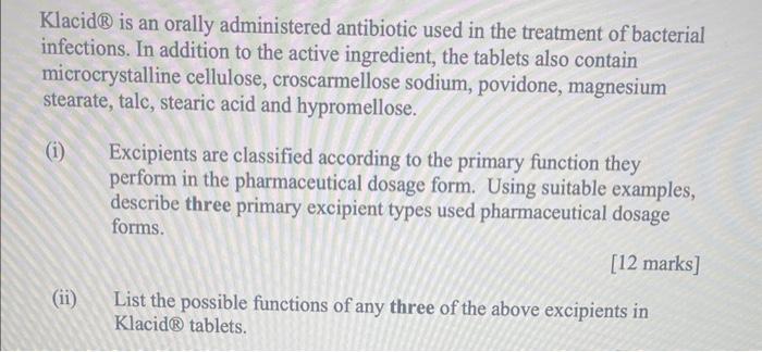 Solved Klacid® is an orally administered antibiotic used in | Chegg.com