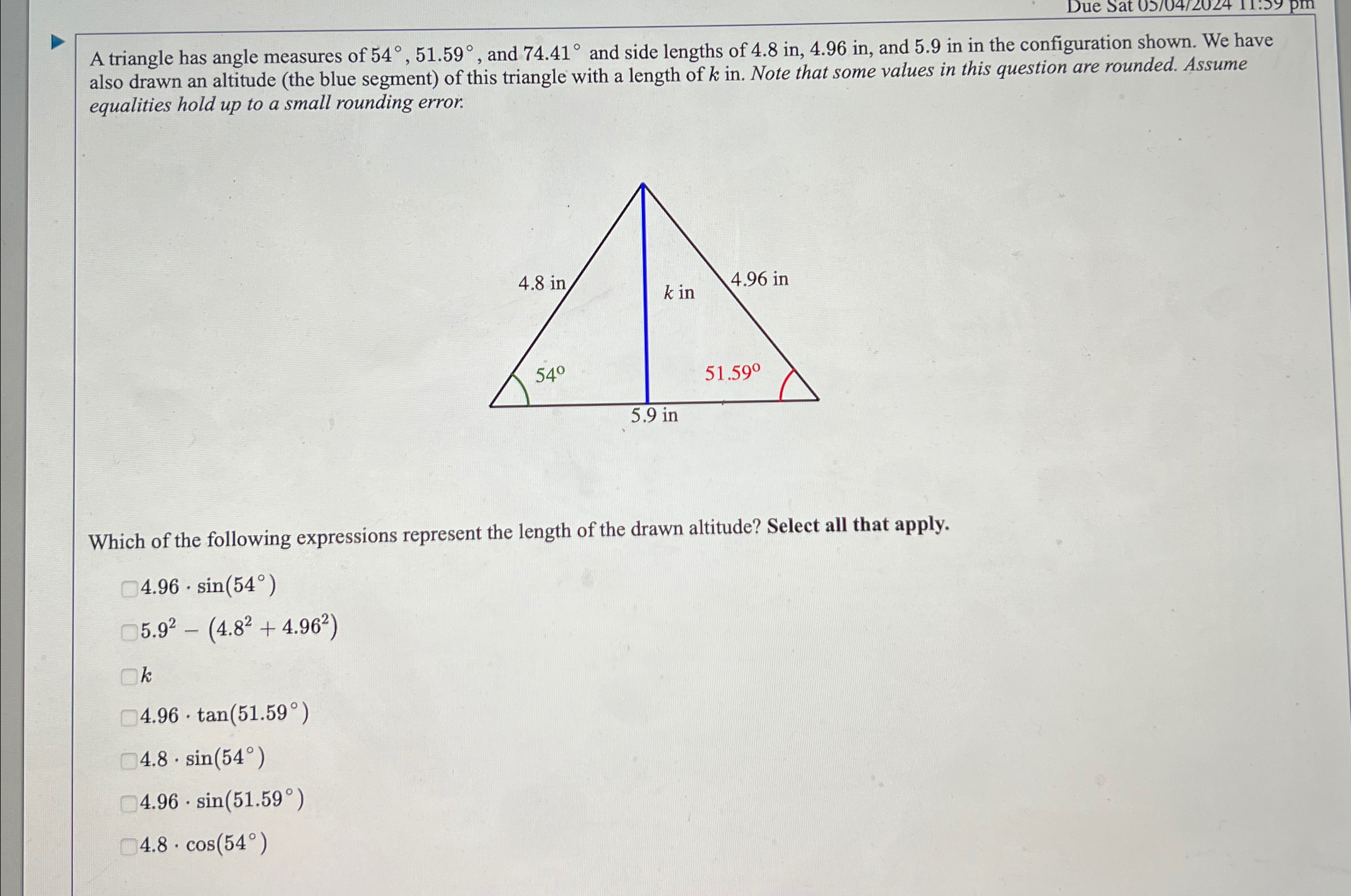 DueA triangle has angle measures of 54°,51.59°, ﻿and | Chegg.com