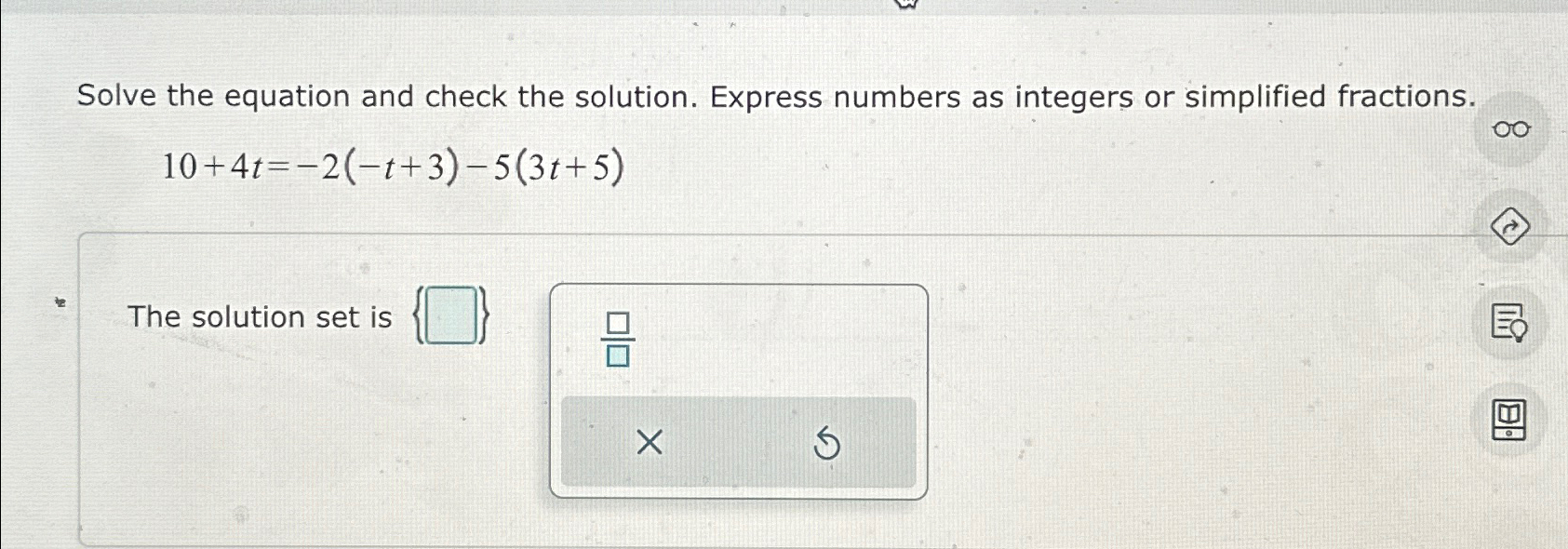 Solved Solve the equation and check the solution. Express | Chegg.com