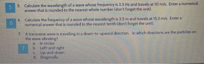 Solved 5 5. Calculate the wavelength of a wave whose | Chegg.com