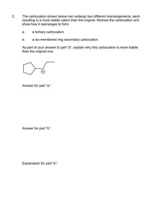 Solved 2. The carbocation shown below can undergo two | Chegg.com