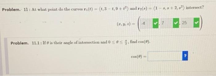 Solved Problem. 11: At what point do the curves | Chegg.com