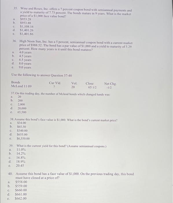 Solved 35. Wine and Roses, Inc. offers a 7 percent coupon