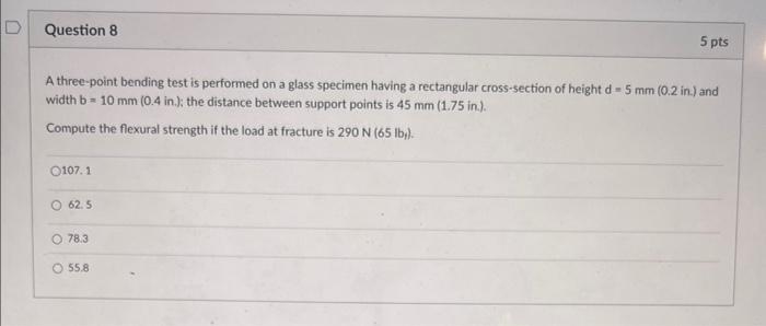 Solved A three-point bending test is performed on a glass | Chegg.com