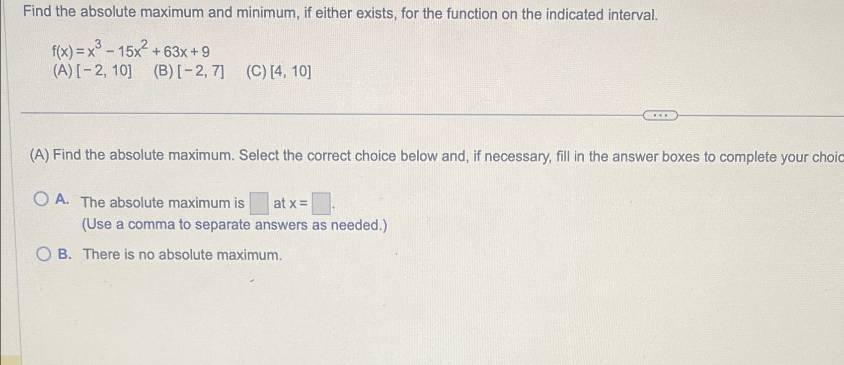 Solved Find the absolute maximum and minimum, if either | Chegg.com