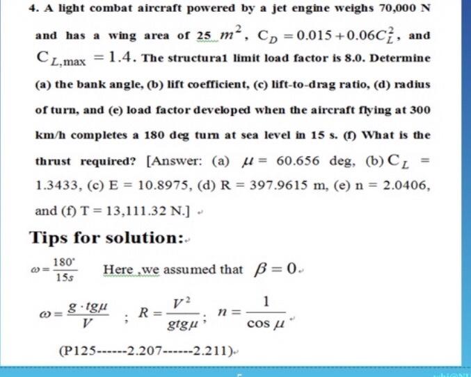 Solved 4 A Light Combat Aircraft Powered By A Jet Engine Chegg Com