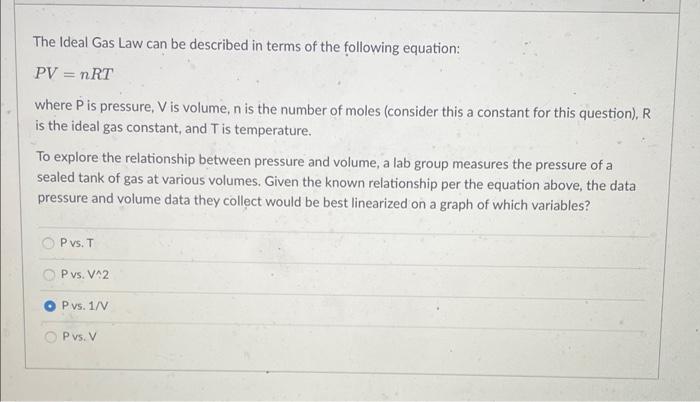 Solved The Ideal Gas Law can be described in terms of the | Chegg.com