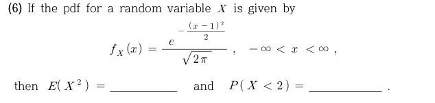 Solved (6) If the pdf for a random variable x is given by | Chegg.com